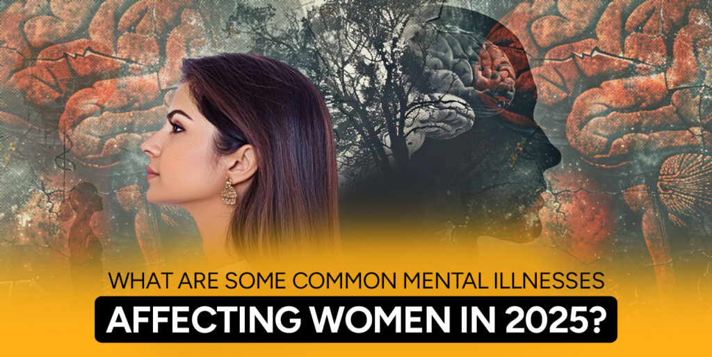 What-Are-Some-Common-Mental-Illnesses-affecting-women